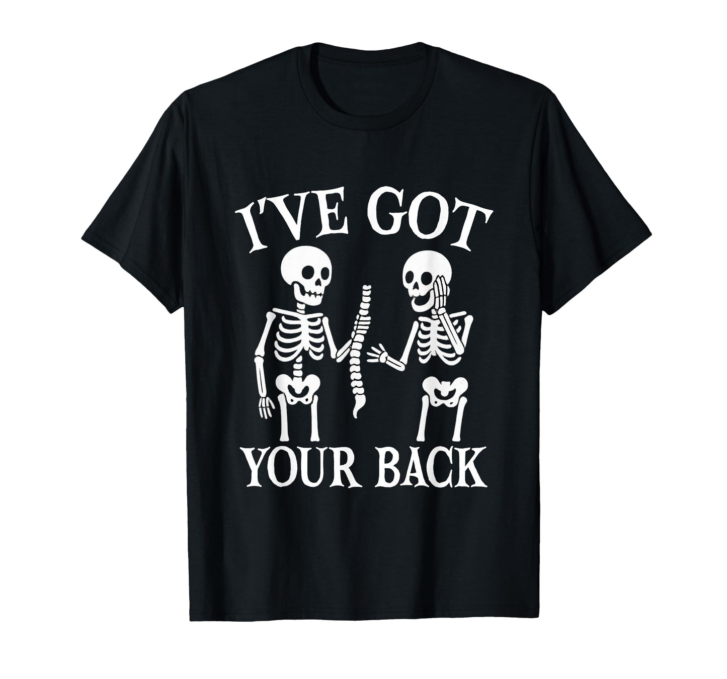 I've Got Your Back Halloween Skeleton T-Shirt