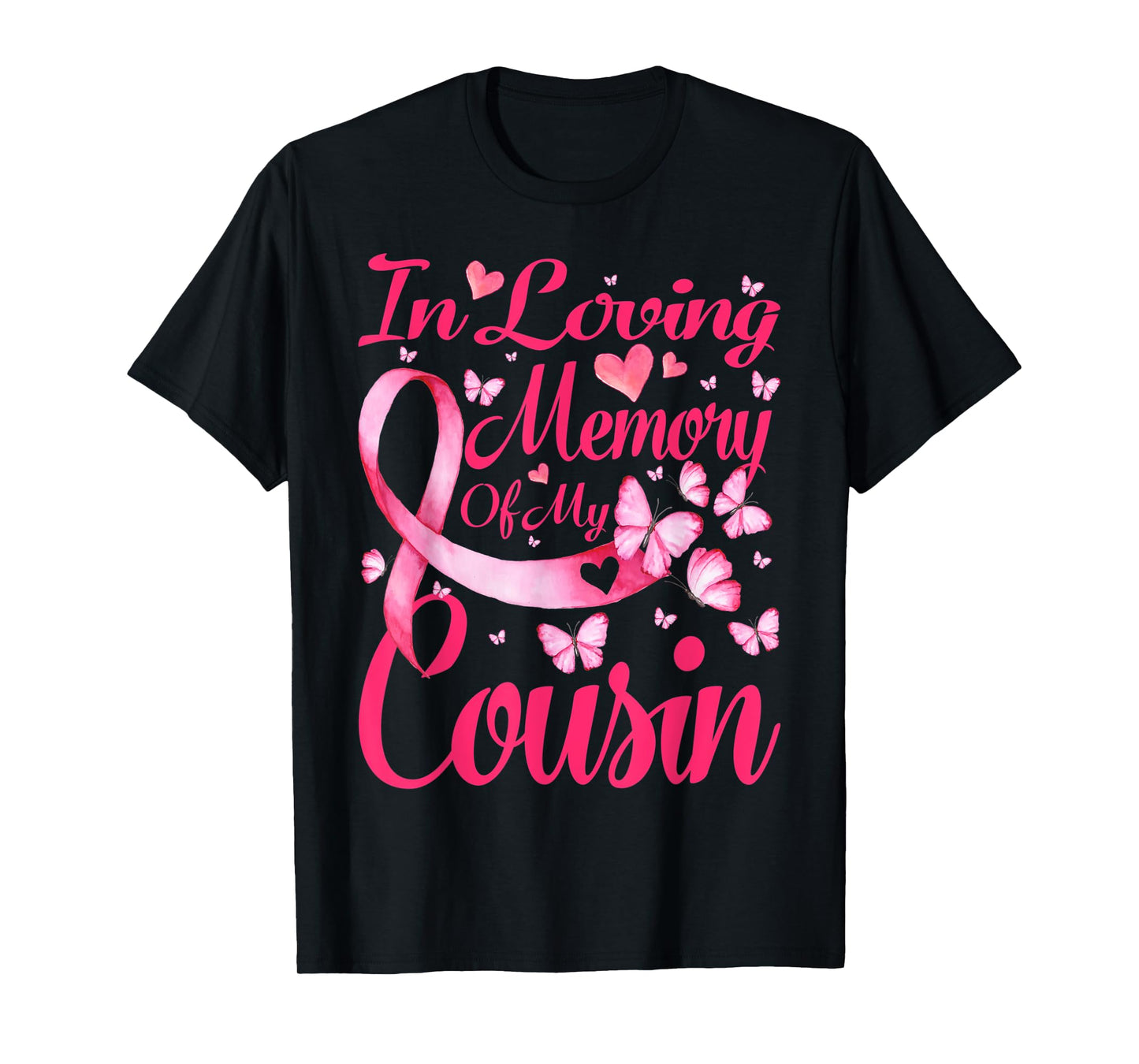 In Loving Memory Of My Cousin Breast Cancer Awareness T-Shirt
