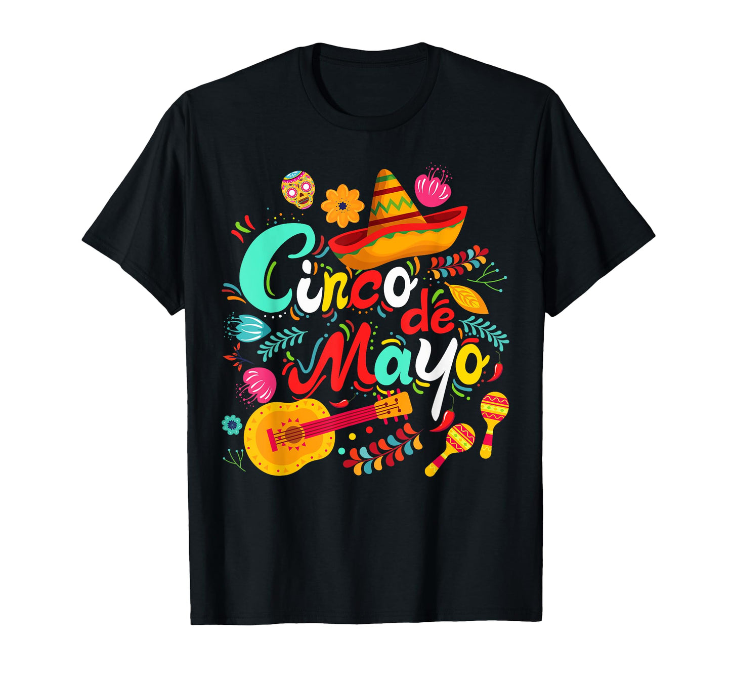 Cinco De Mayo Shirt Mexican Fiesta 5 De Mayo Women Men Girls T-Shirt
