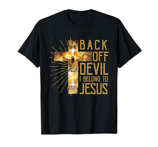 back off devil i belong to jesus faith religious christian T-Shirt