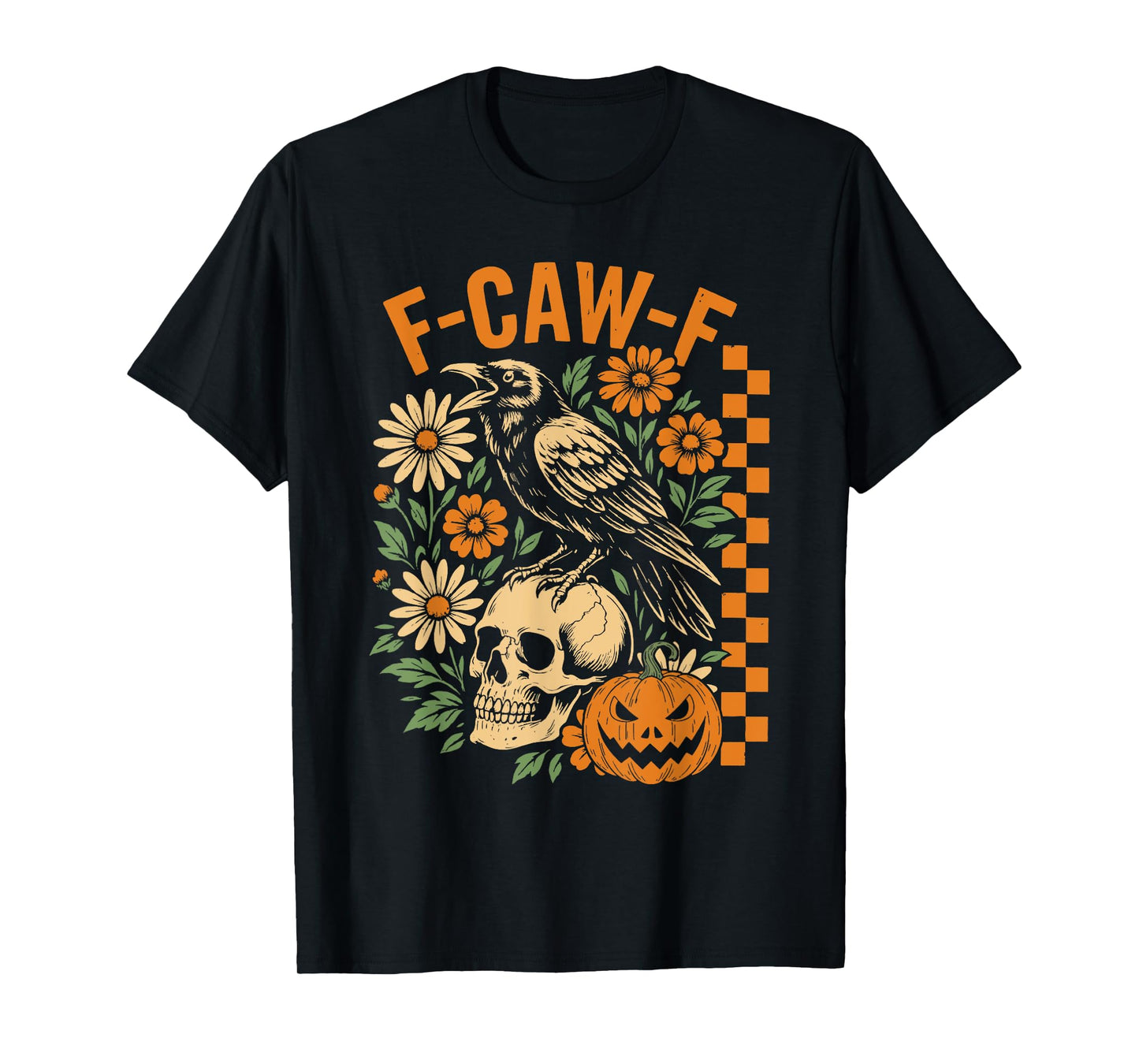 F-Caw-F Spooky Raven Skull Pumpkin Floral Halloween Skeleton T-Shirt