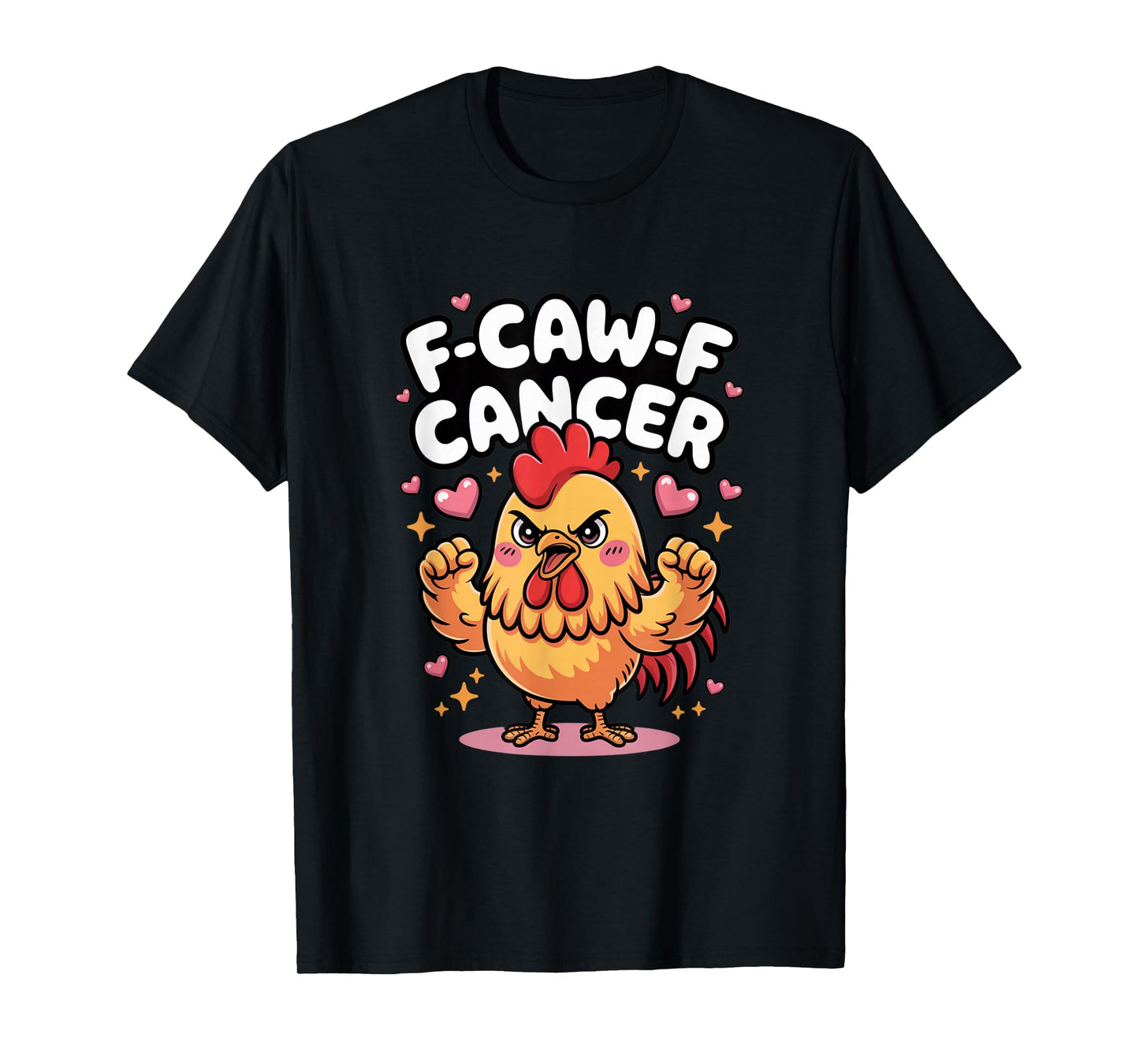F-Caw-F Cancer Breast Cancer Awareness Accessories T-Shirt