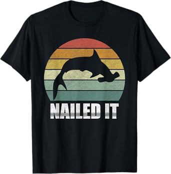 Retro Nailed It Hammerhead Shark Shirt Funny Shark Vintage T-Shirt