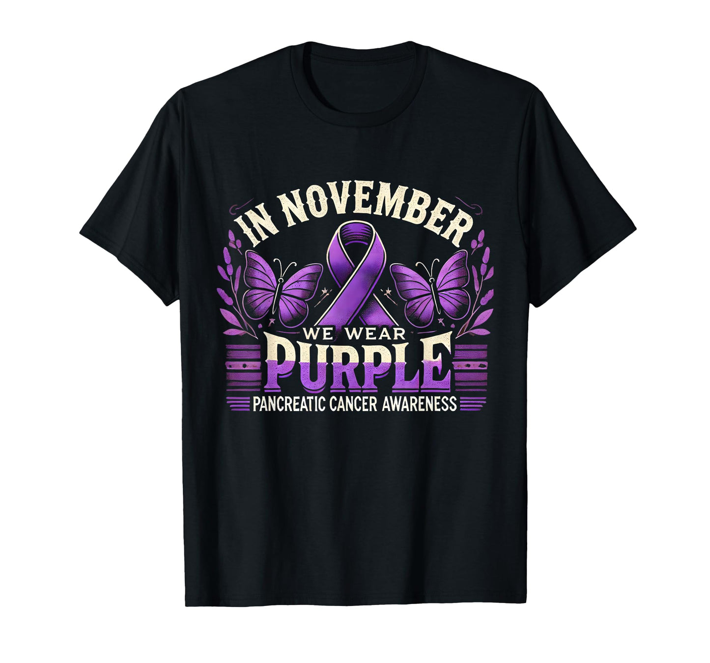 In November We Wear Purple Pancreatic Cancer Awareness Month T-Shirt