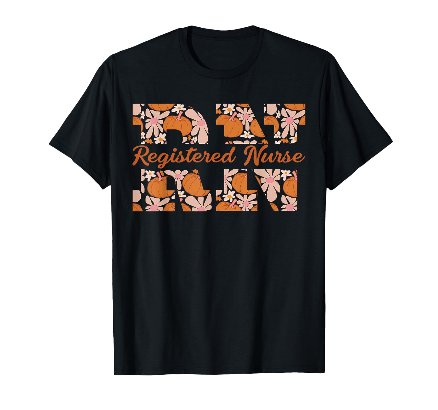 Retro RN Registered Nurse Pumpkins Daisy Flower Fall Autumn T-Shirt