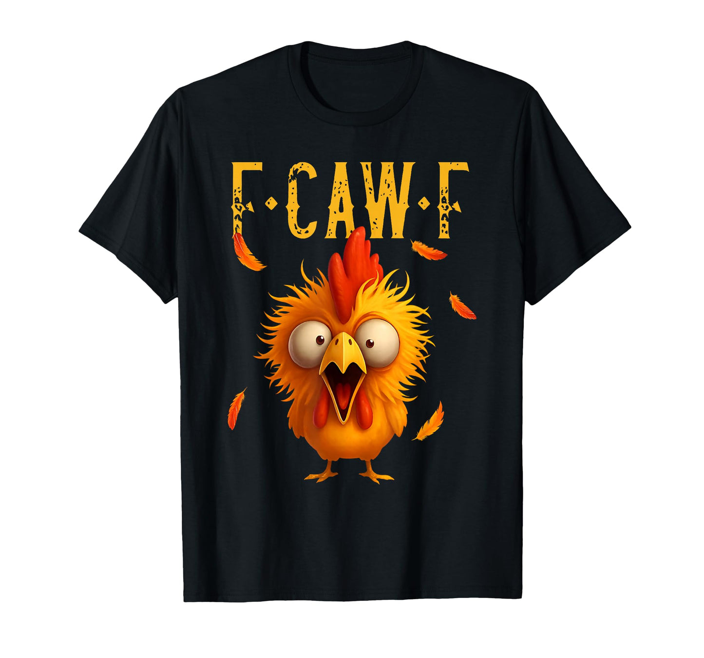 F-Caw-F Chicken Funny Screaming Rooster Meme Vintage Weird T-Shirt