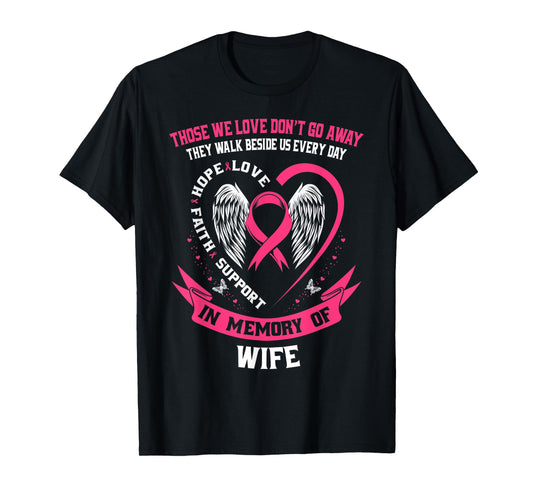 Mens Loss In Memory of Wife Breast Cancer Husband Memorial Gifts T-Shirt