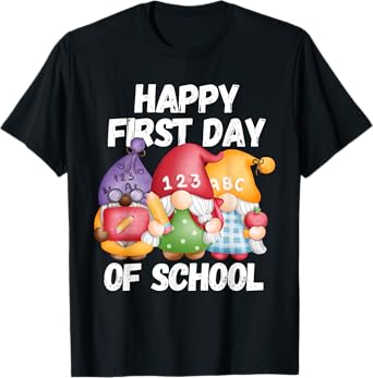 Gnome Happy First Day Of School Cute Back To School Teacher Men Women Girls Kids T-Shirt