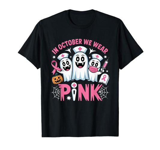 in October We Wear Pink Nurse Ghost Halloween 2025 T-Shirt