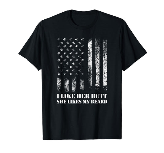 I Like Her Butt She Likes My Beard Funny Beard T-Shirt
