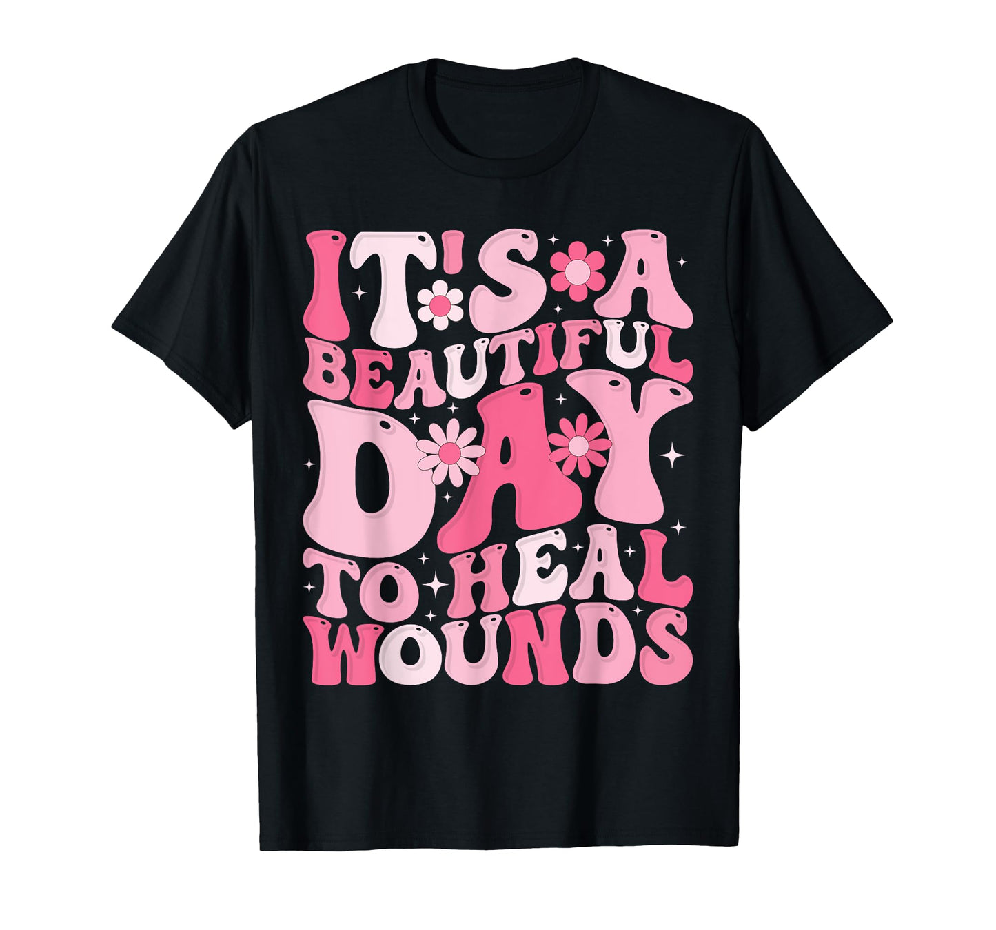 Its A Beautiful Day To Heal Wounds Retro Wound Nurse Day T-Shirt