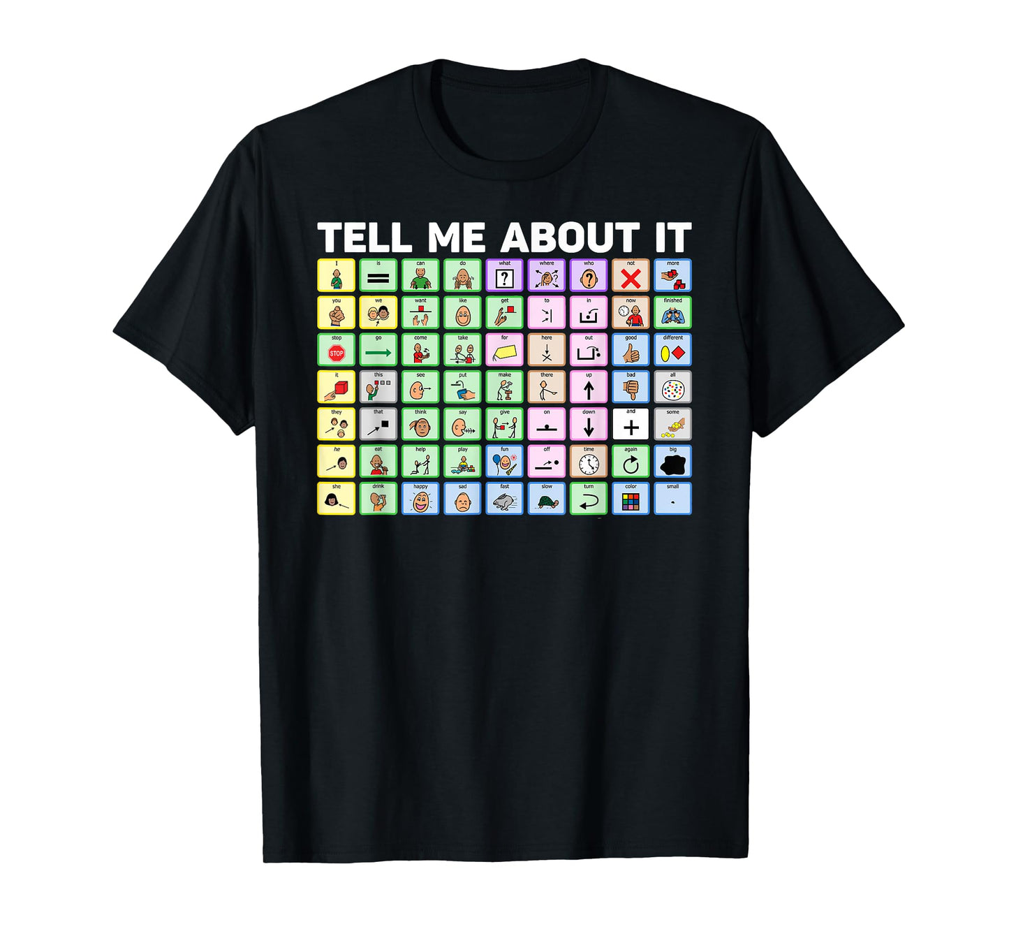Tell Me About It Speech Language Pathology AAC Sped Teacher T-Shirt for Men Women Girls Kids