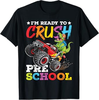 Crush Preschool Back To School Monster Truck Dinosaur T-Shirt