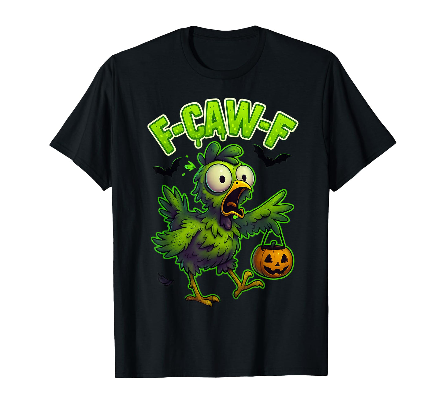F-CAW-F Chicken Funny Sarcasm Irony Halloween Chicken F-CAW-F T-Shirt