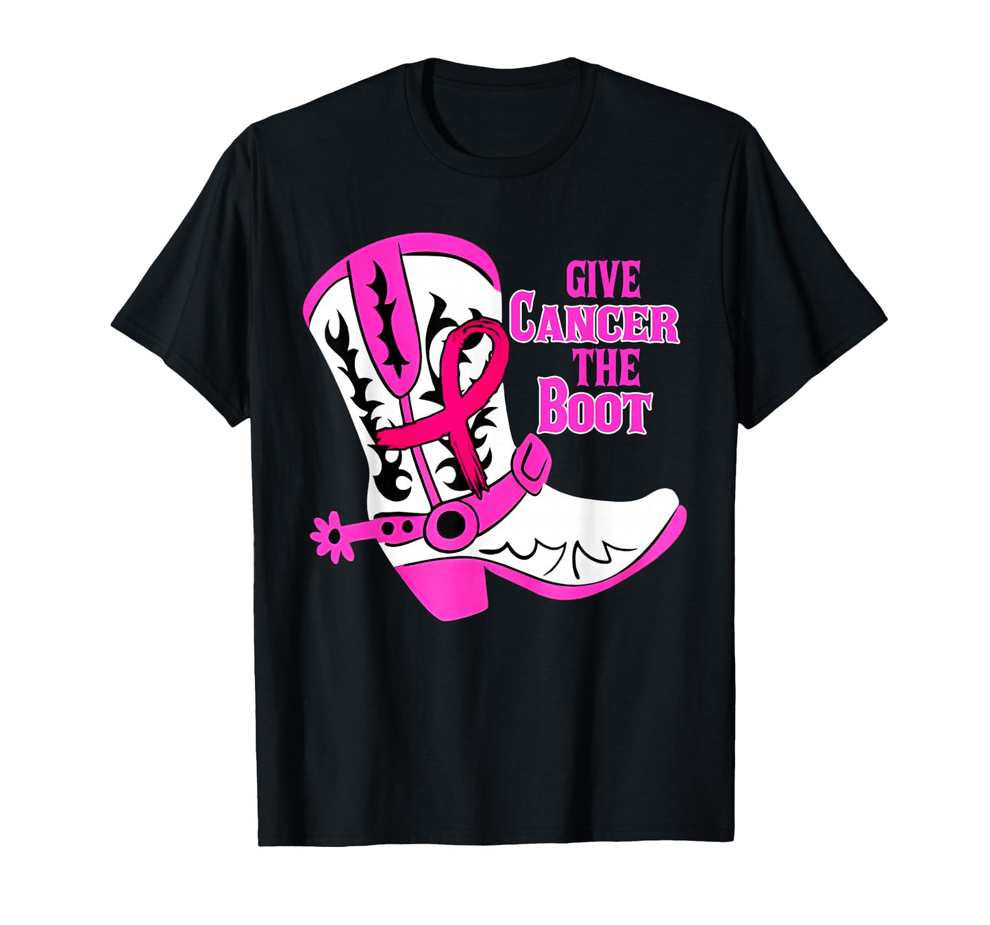 Give Breast Cancer The Boot Pink Ribbon Western Cowboy Boots T-Shirt