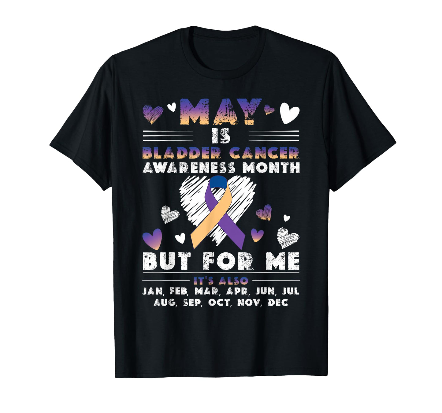 May Is Bladder Cancer Awareness Month Warrior Survivor Women T-Shirt