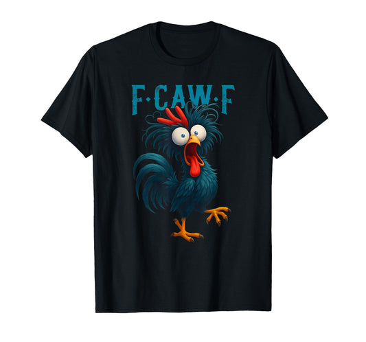 Divertida Camiseta de Pollo F-Caw-F de Pollo FCAWF T-Shirt