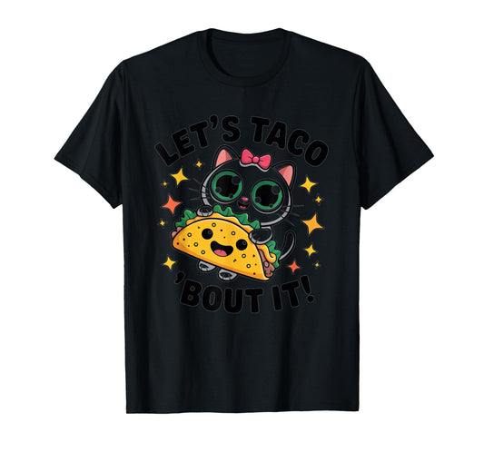 Cute Cat Taco Design Hi Kitty Let's Taco 'Bout It Style T-Shirt