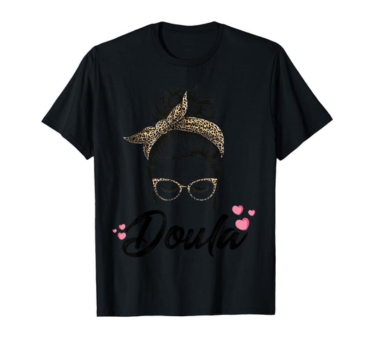 Cute Messy Bun Doula Midwife Birth Worker Assistant Women T-Shirt