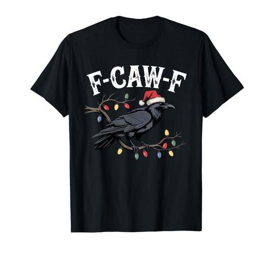 Crow F-CAW-F Black Bird Gothic Christmas Lights Santa Hat T-Shirt