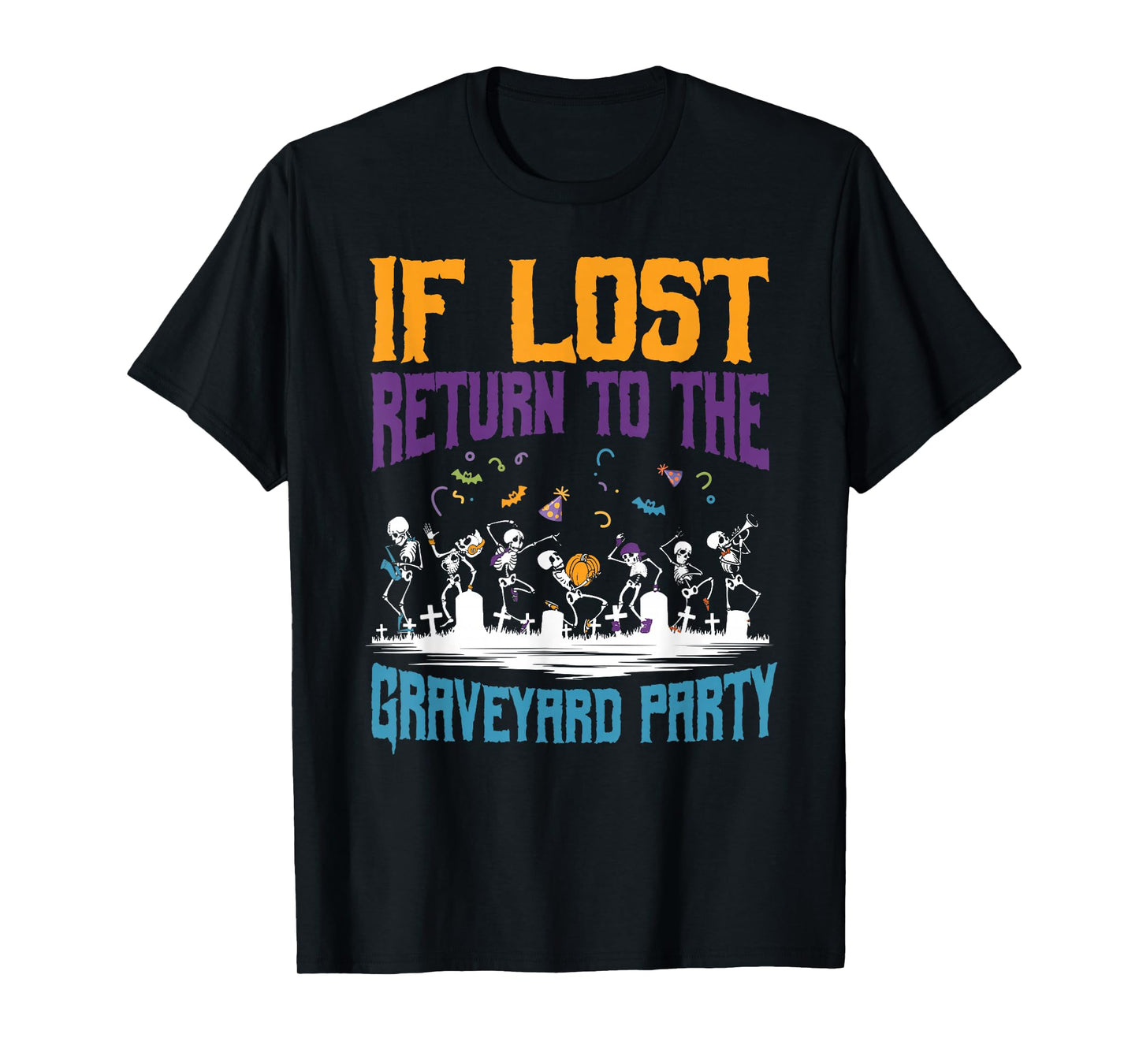 Return to Graveyard Party Halloween Spooky Haunted Season T-Shirt