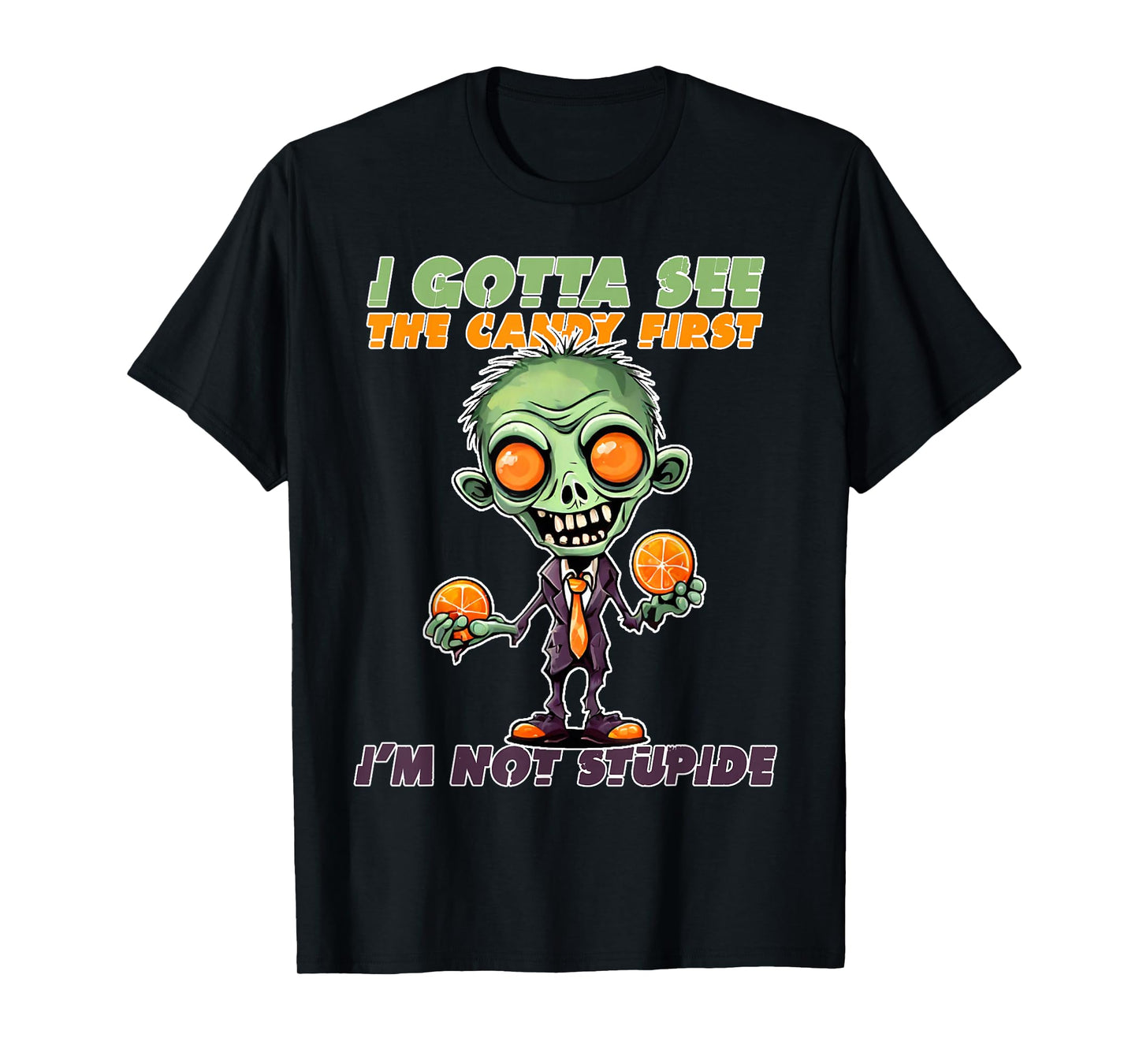 I Gotta See The Candy First Halloween, Skeleton, Zombie T-Shirt