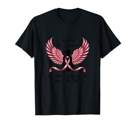 Support The Fighters Admire The Survivors Honor The Taken T-Shirt