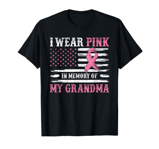 I Wear Pink In Memory Of My Grandma Breast Cancer Awareness T-Shirt