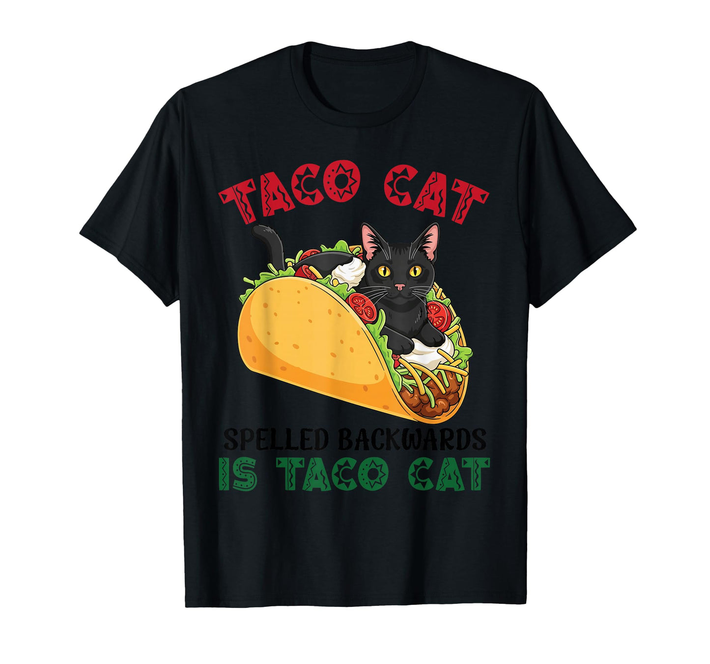 Bombay Taco Cat Spelled Backwards is Taco Inside A Cat T-Shirt