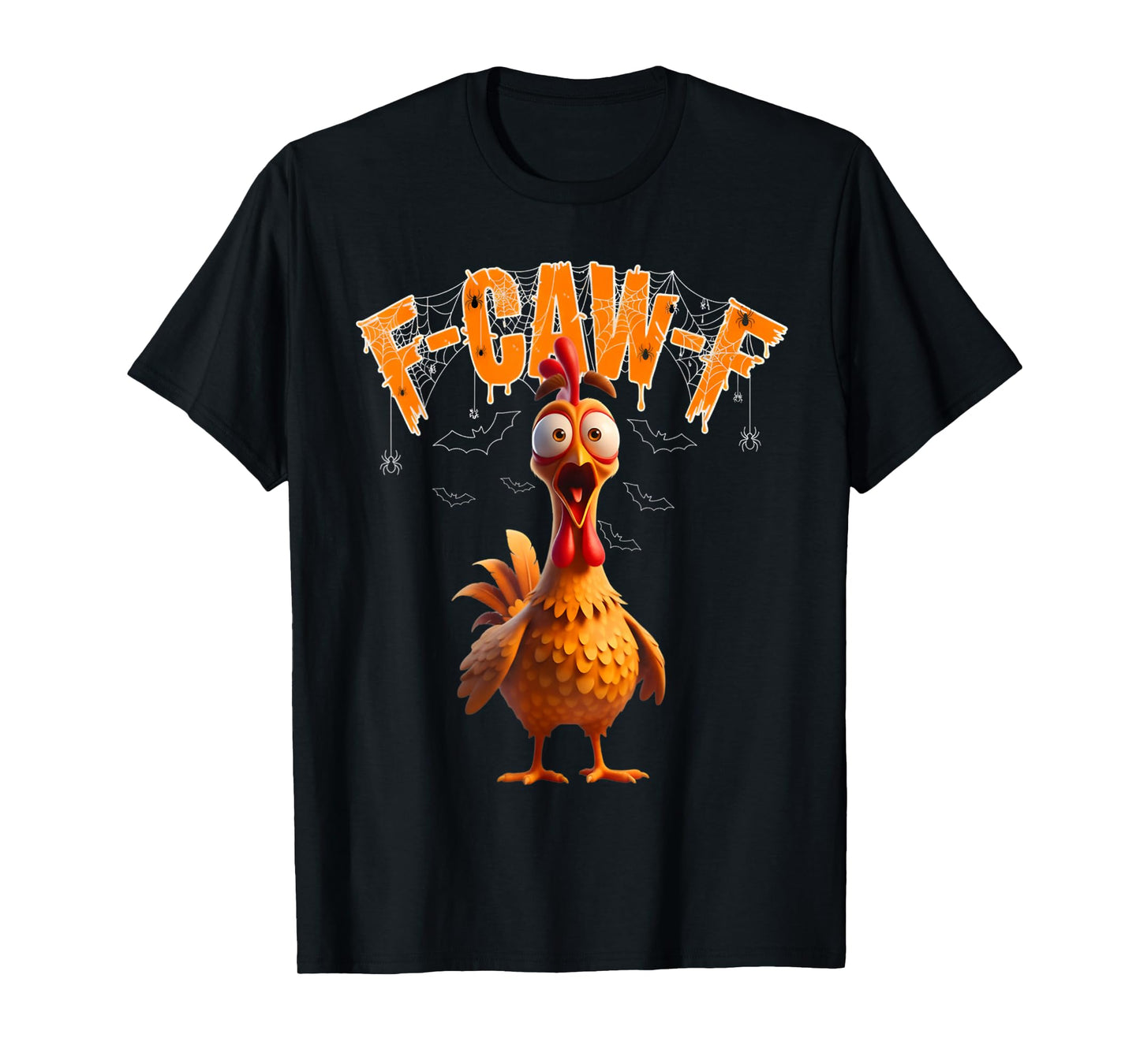 Scared Rooster F-Caw-F Halloween Tee T-Shirt