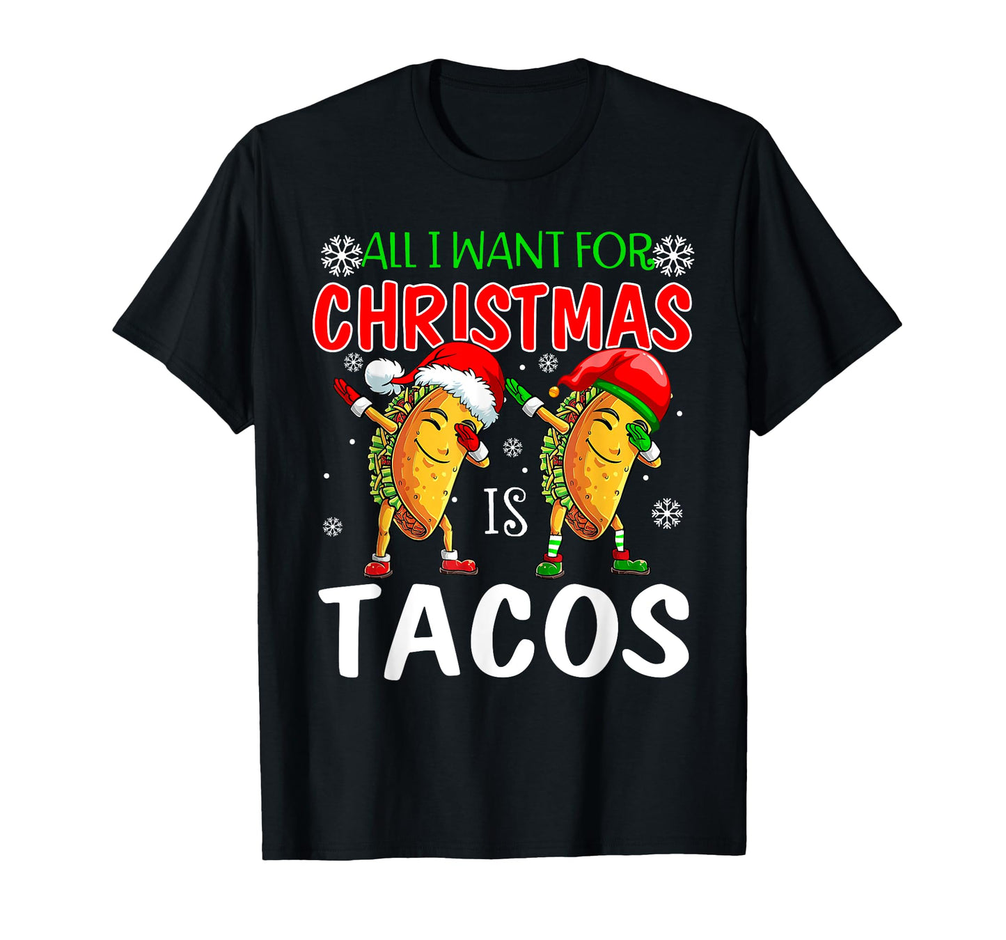 All I Want For Christmas is Tacos Funny Xmas Pajama T-Shirt
