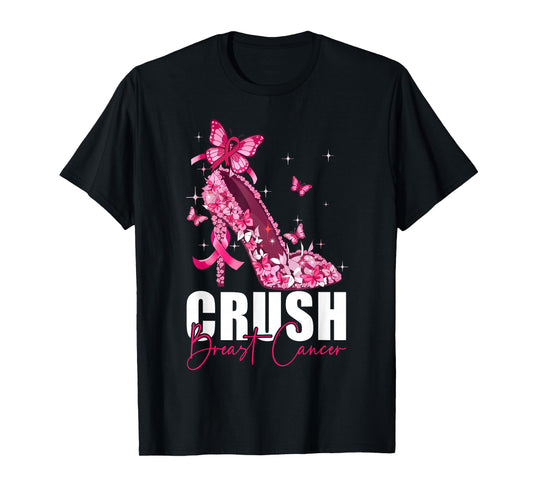 Crush Breast Cancer Awareness Pink High Heel Butterflies T-Shirt