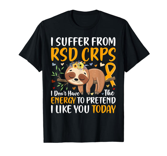 RSD CRPS Complex Regional Pain Syndrome Awareness Novelty T-Shirt