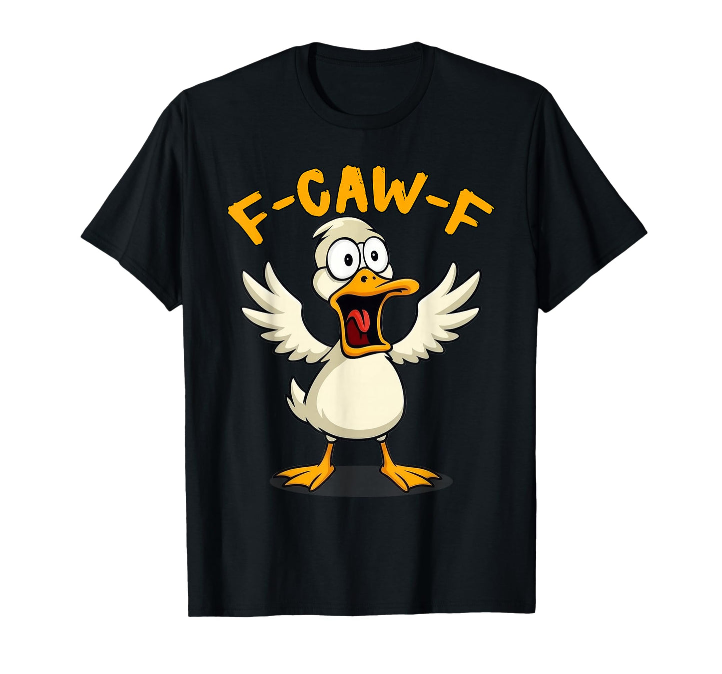 F-Caw-F Duck FCAWF Duck Funny Duck Meme T-Shirt