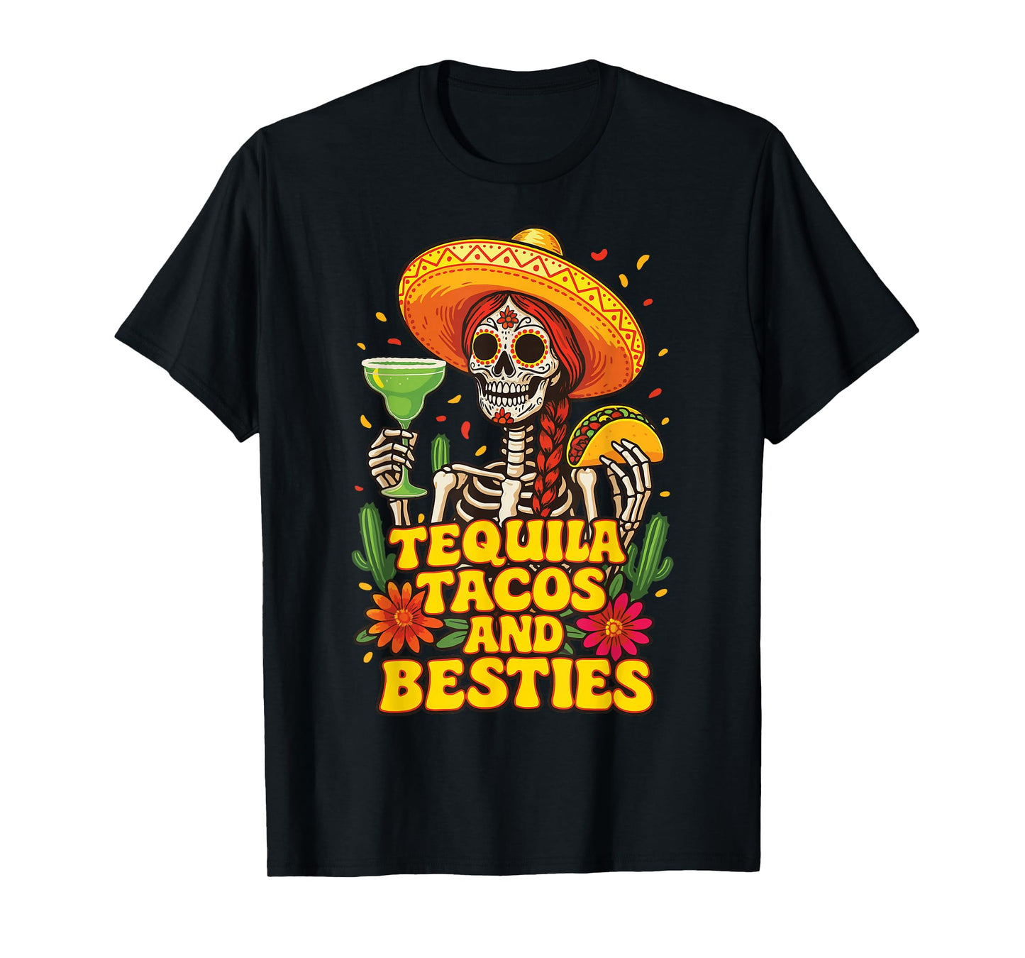 Tequila Tacos And Besties T-Shirt