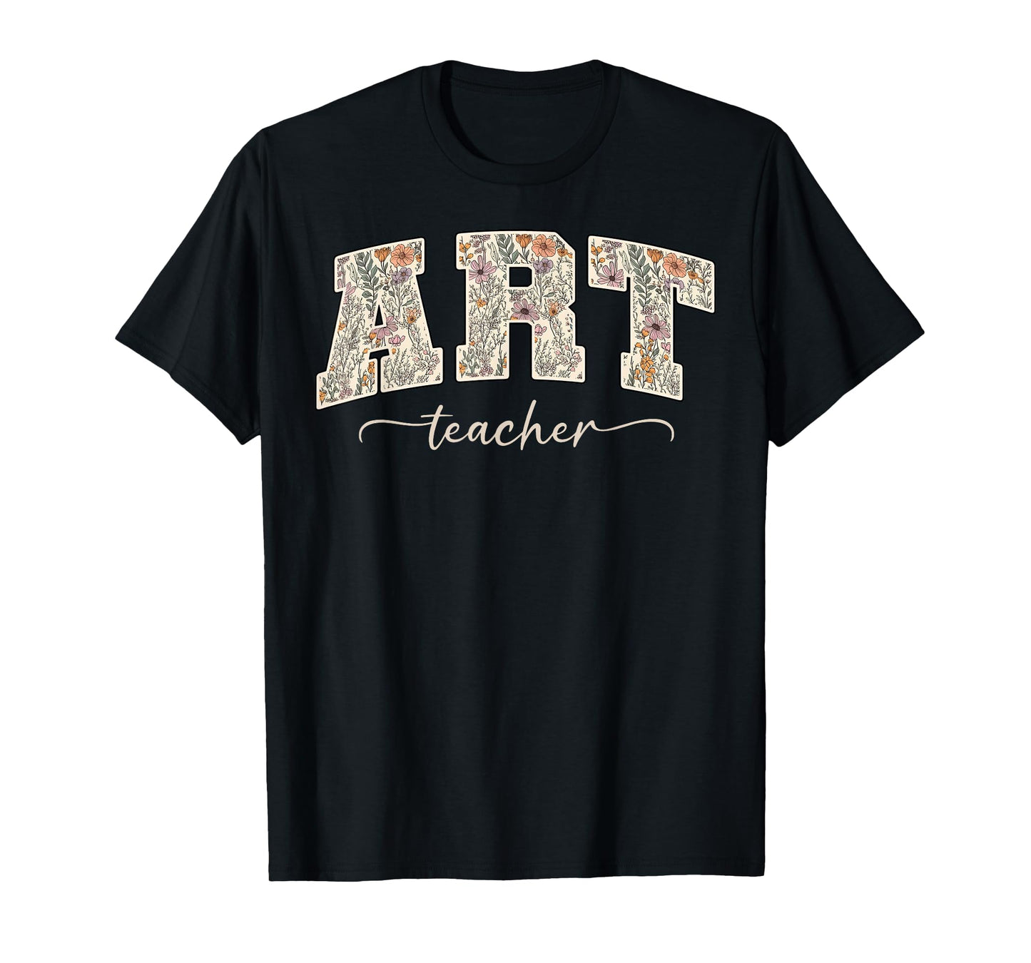 Art Teacher Floral Artist Wildflower Painter Teacher T-Shirt