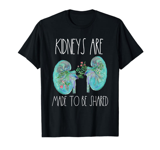 One Kidney Transplant Donor Kidney Surgery Shared Kidneys T-Shirt