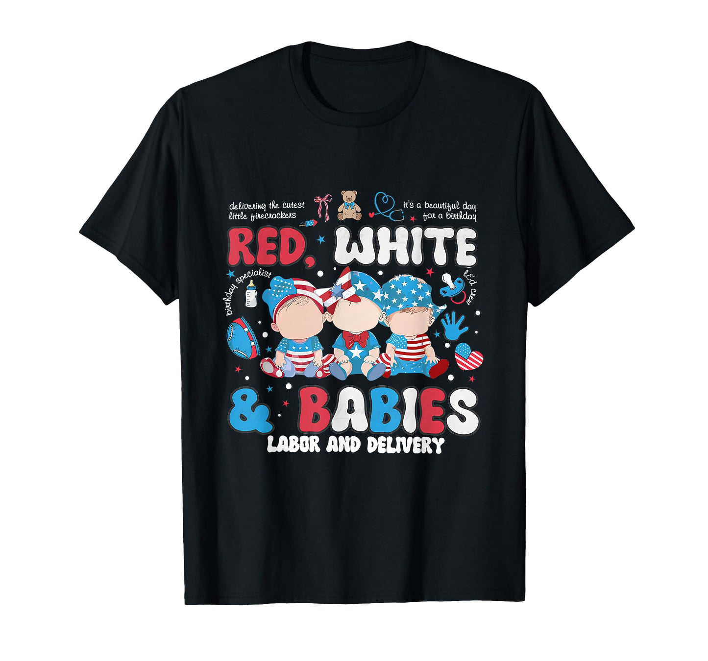 4th of July Labor and Delivery Nurse Retro Independence Day T-Shirt