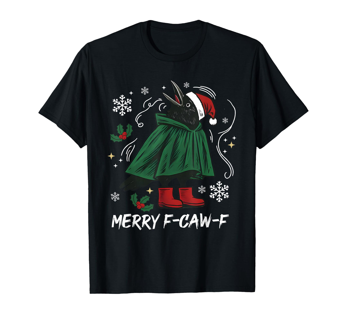 Black Crow F-Caw-F Funny Appropriate Christmas Adult Humor T-Shirt