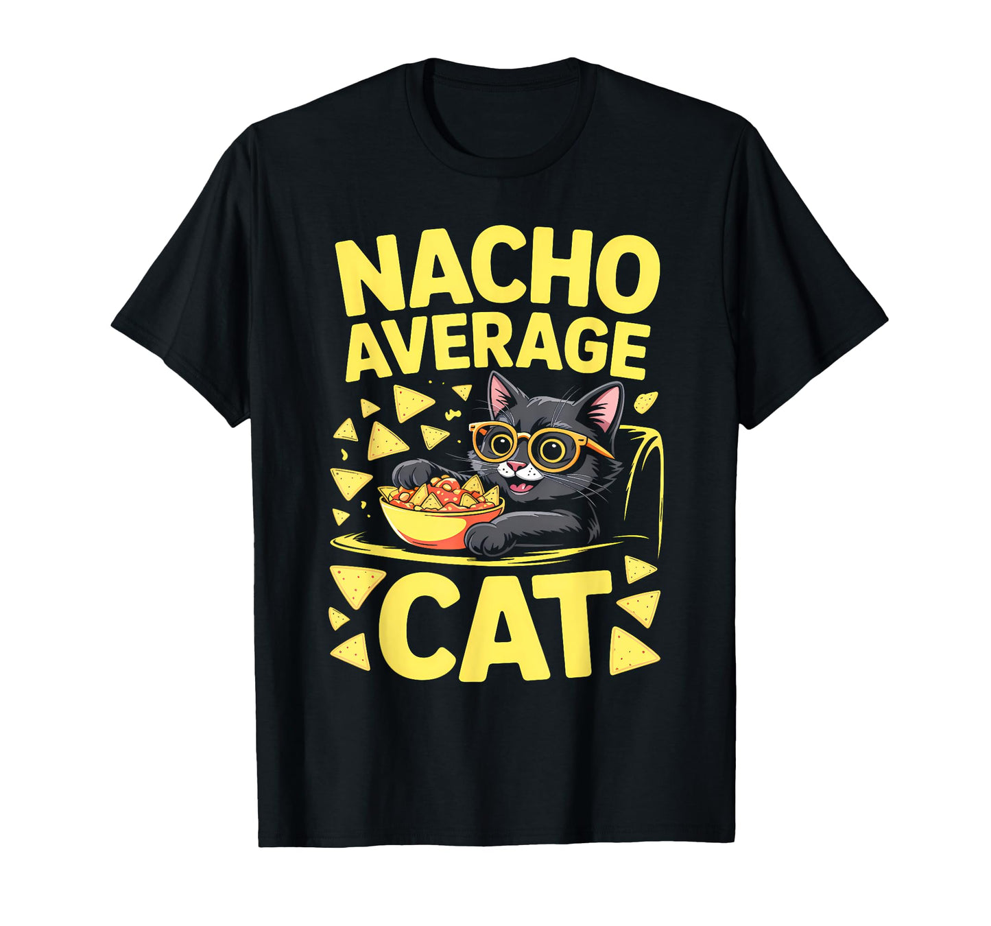 Nacho Average Cat – Funny Food Pun Meme T-Shirt