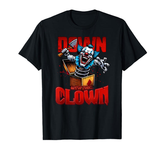 DOWN WITH THE CLOWN Hatchet Man ICPS Horrorcore T-Shirt