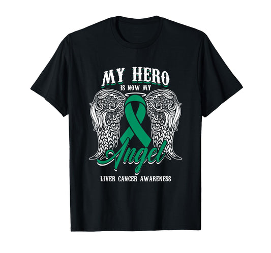 Green Ribbon Month Liver Cancer Attention Hero My Angel T-Shirt