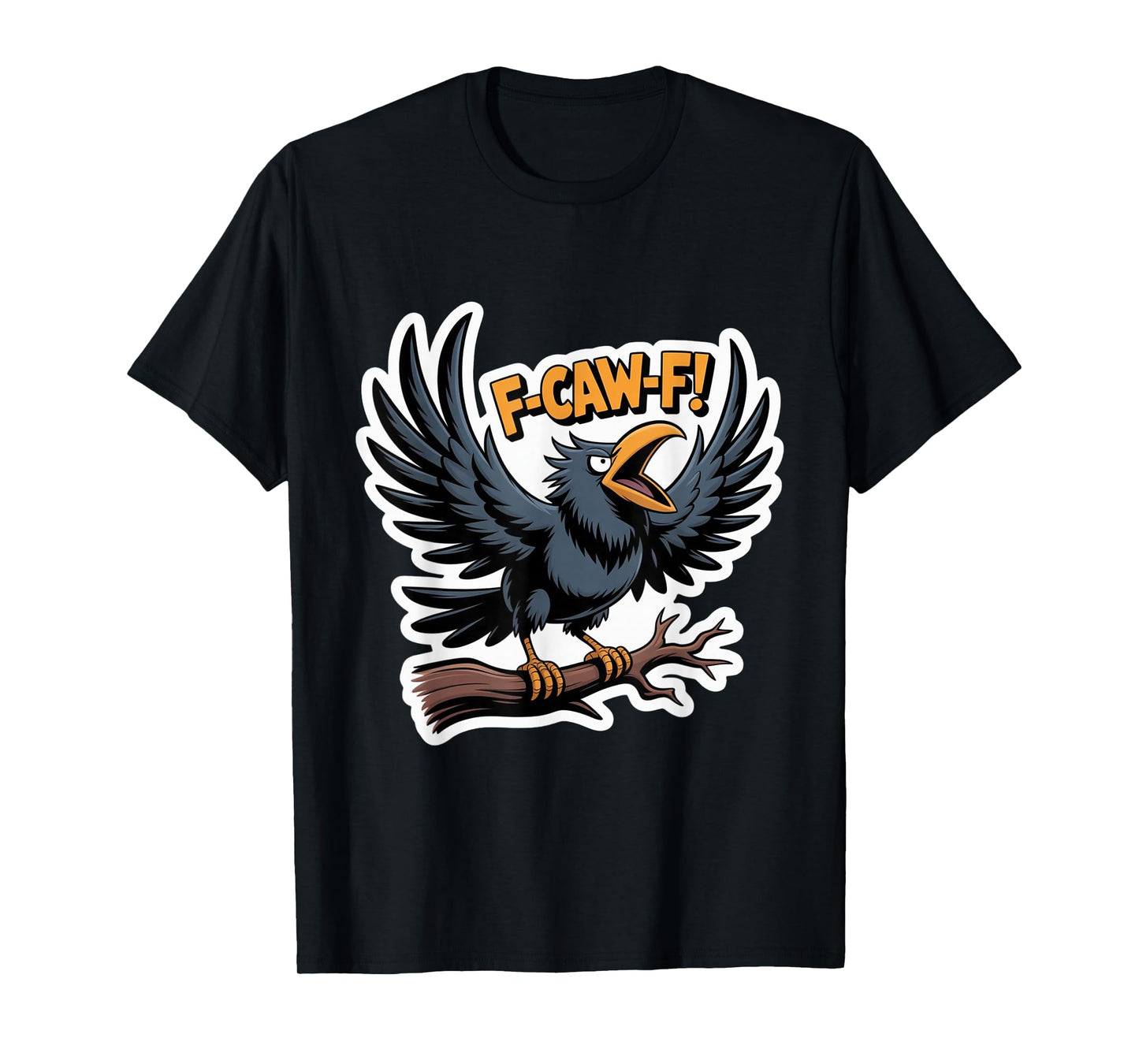 F-Caw-F Crow Halloween and Fall Graphic Tee for Women Men T-Shirt
