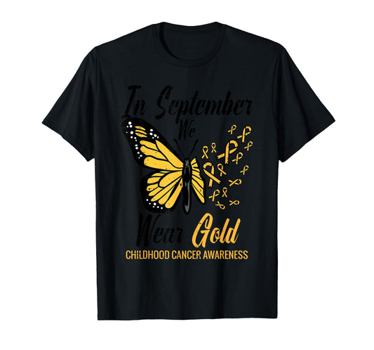Butterfly September We Wear Gold Childhood Cancer Awareness T-Shirt