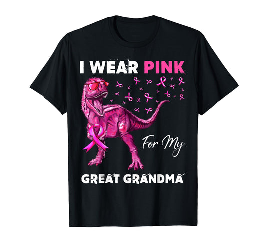 I Wear Pink For My Great Grandma Breast Cancer Awareness T-Shirt