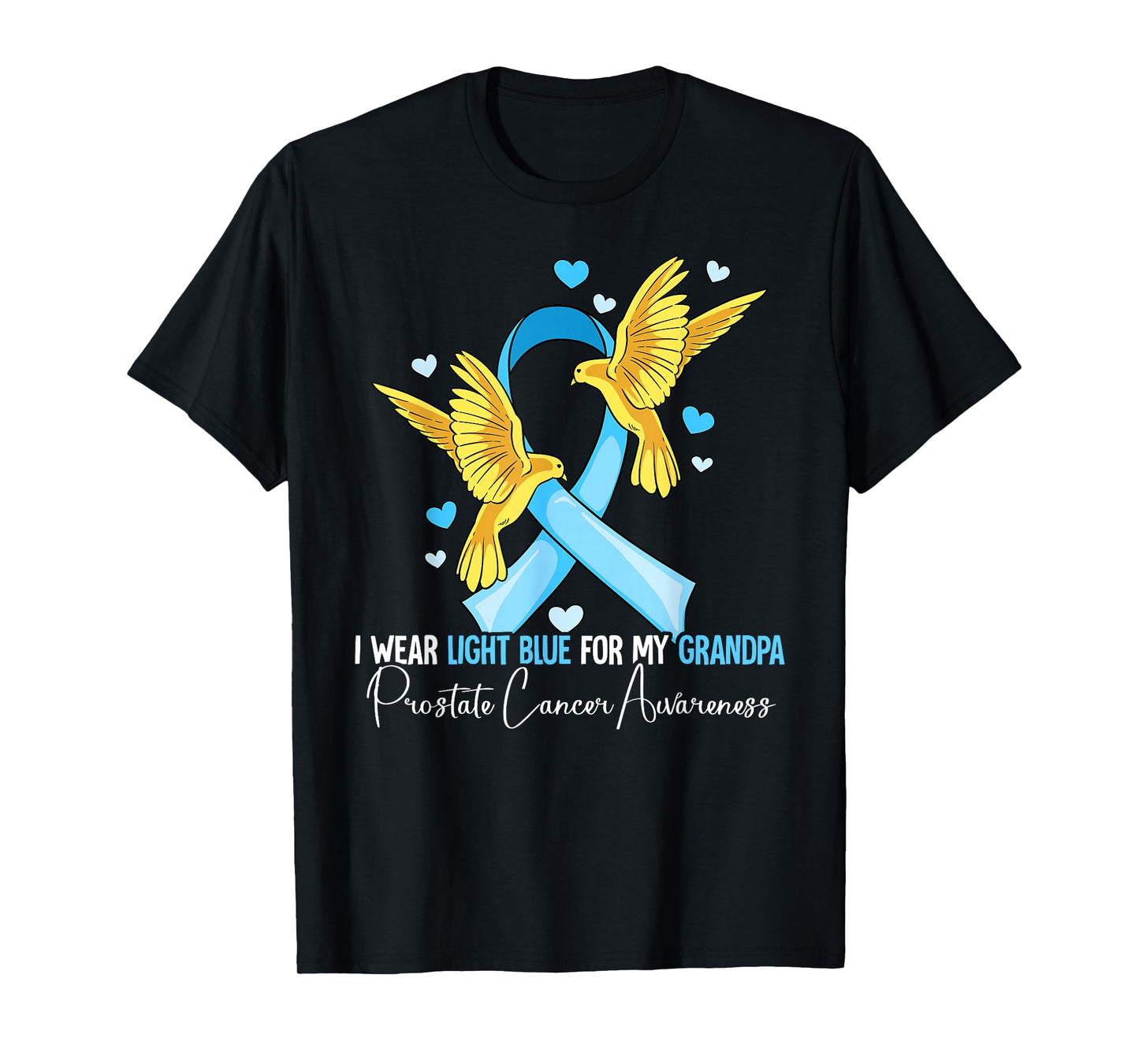 I Wear Light Blue For My Grandpa Prostate Cancer Awareness T-Shirt