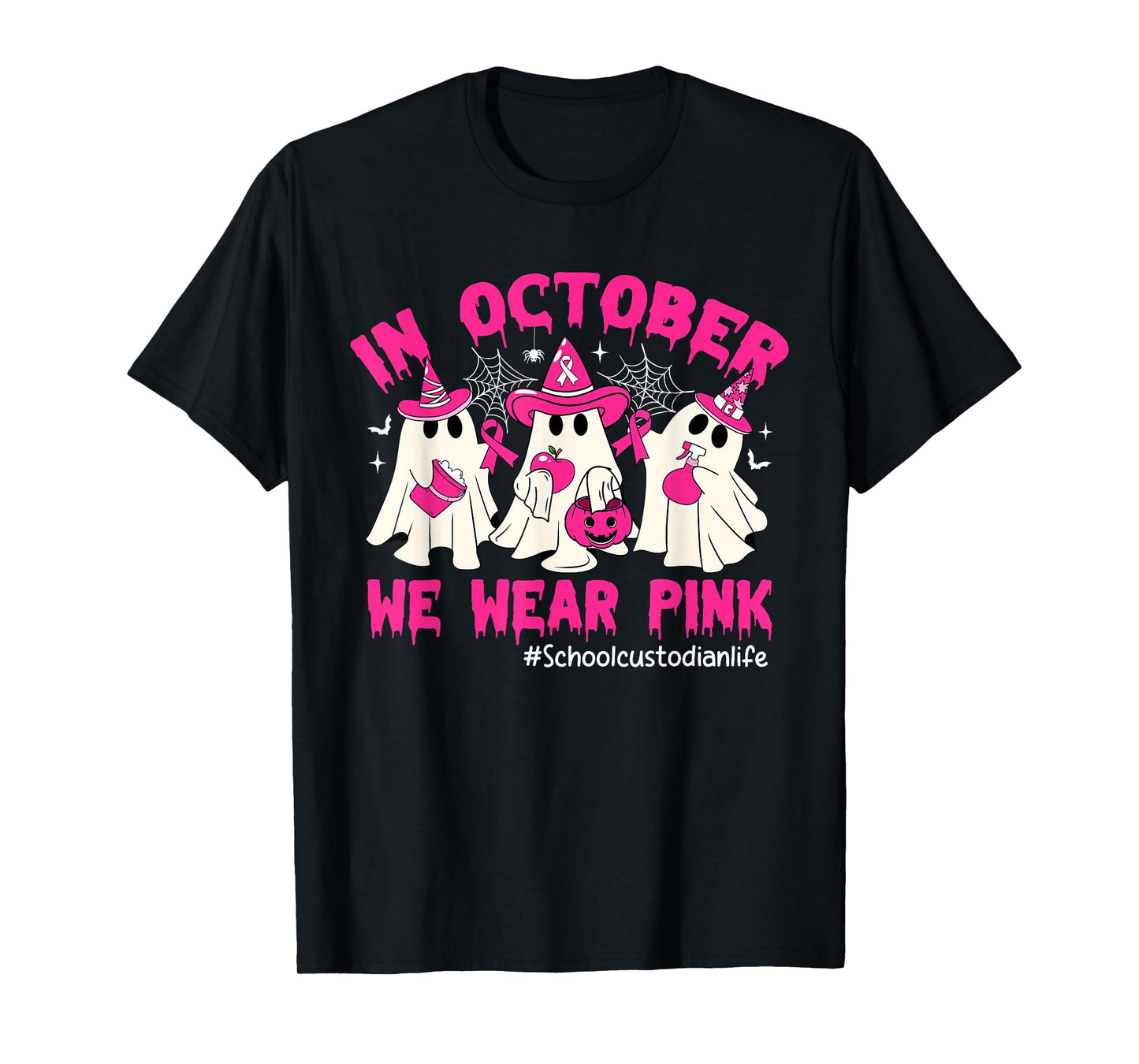 In October We Wear Pink School Custodian Life Breast Cancer T-Shirt