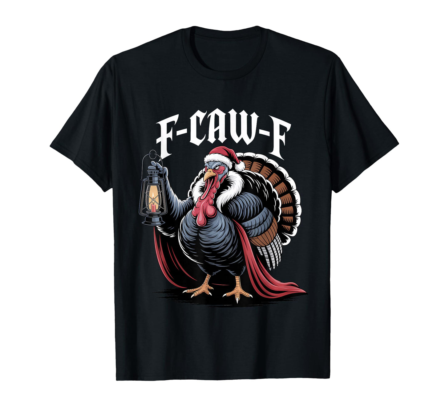 F CAW F Turkey Christmas Santa Hat Lantern T-Shirt
