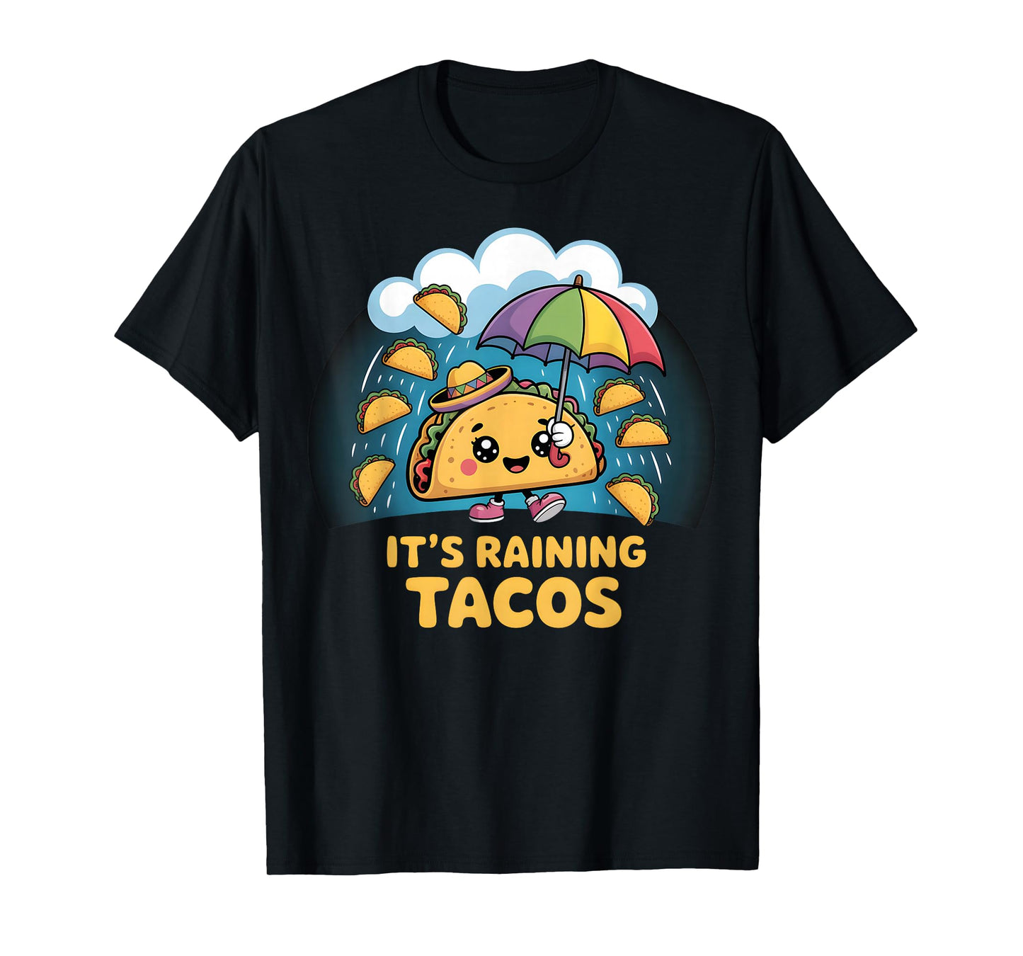 It’s Raining Tacos Cute Kawaii Funny Sombrero Design T-Shirt