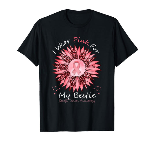 I Wear Pink For My Bestie Breast Cancer Awareness Sunflower T-Shirt